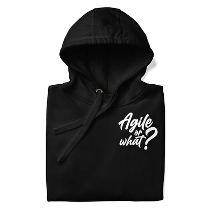 #dieagilen Unisex Hoodie "Agile or what?"